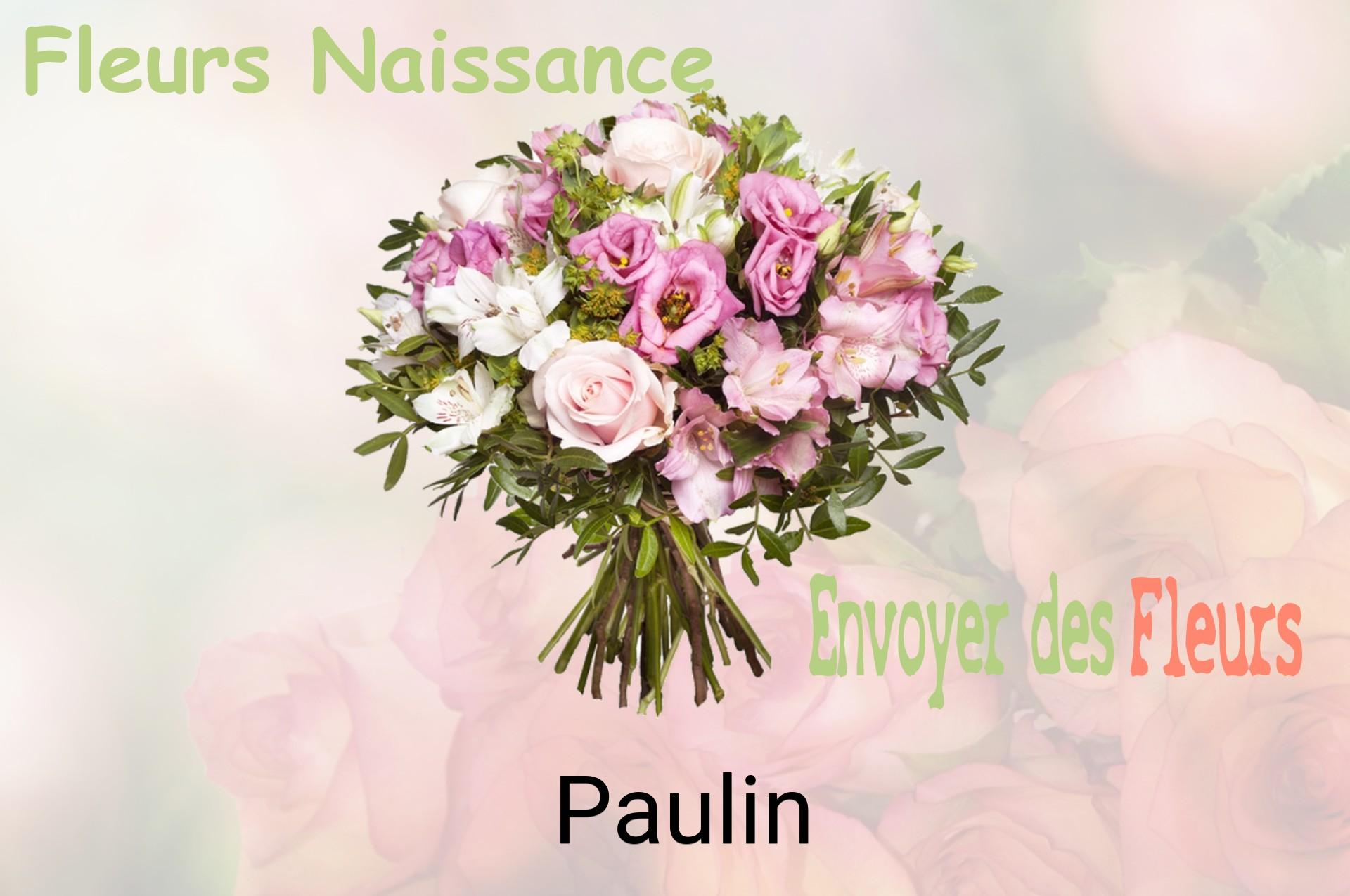 Bouquet de fleurs de naissance livré à Paulin